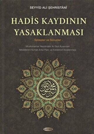 Hadis Kaydının Yasaklanması - 1