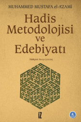 Hadis Metodolojisi ve Edebiyatı - 1