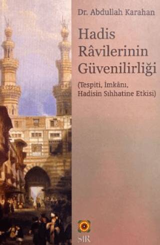 Hadis Ravilerinin Güvenirliği - 1