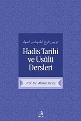 Hadis Tarih ve Usulü Dersleri - 1