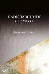 Hadis Tarihinde Cehmiyye - 1