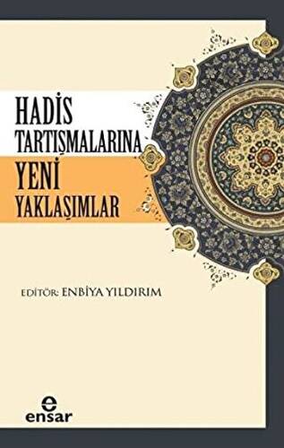 Hadis Tartışmalarına Yeni Yaklaşım - 1