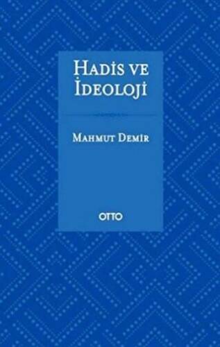 Hadis ve İdeoloji - 1