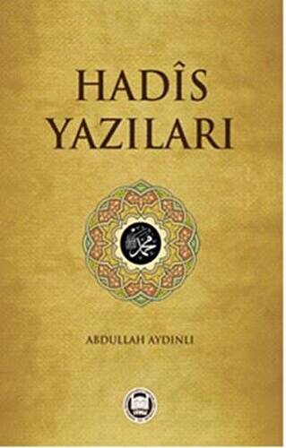 Hadis Yazıları - 1