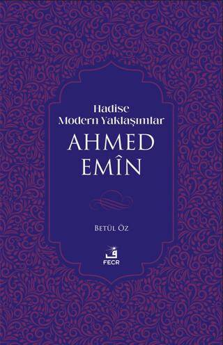 Hadise Modern Yaklaşımlar Ahmed Emiin - 1