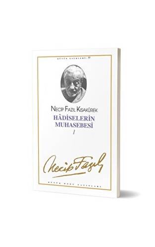 Hadiselerin Muhasebesi 1 : 66 - Necip Fazıl Bütün Eserleri - 1