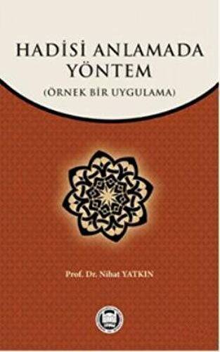 Hadisi Anlamada Yöntem - 1