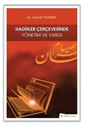 Hadisler Çerçevesinde Yönetim ve Yargı - 1