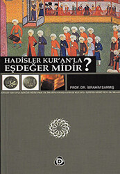 Hadisler Kur’an’la Eşdeğer midir? - 1