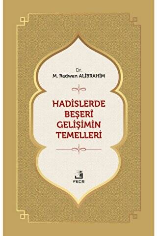 Hadislerde Beşeri Gelişimin Temelleri - 1