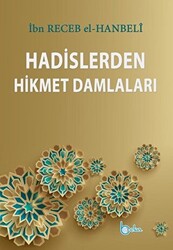 Hadislerden Hikmet Damlaları - 1