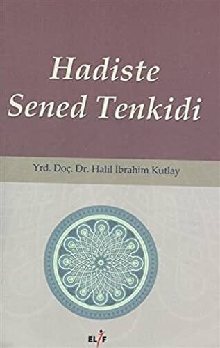 Hadiste Sened Tenkidi - 1