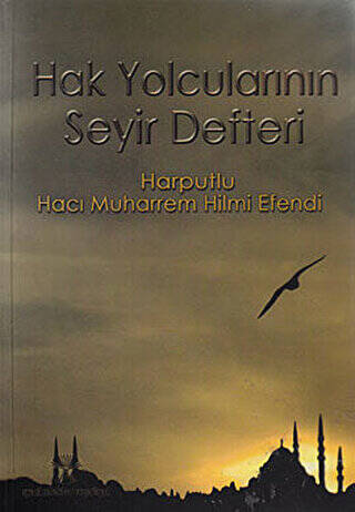 Hak Yolcularının Seyir Defteri - 1