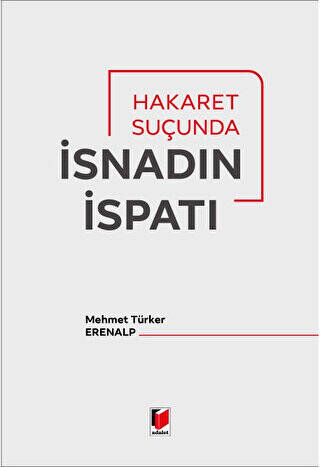 Hakaret Suçunda İsnadın İspatı - 1