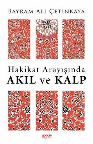 Hakikat Arayışında Akıl ve Kalp - 1