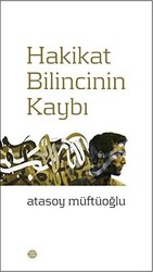 Hakikat Bilincinin Kaybı - 1