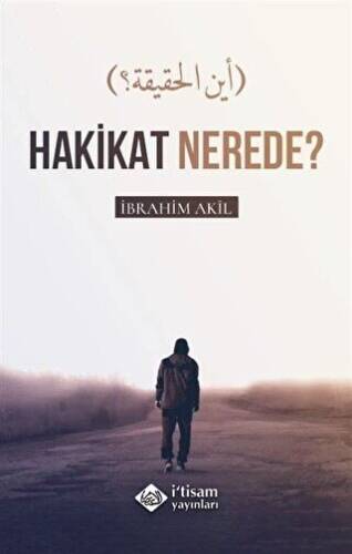 Hakikat Nerede? - 1