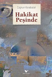 Hakikat Peşinde - 1