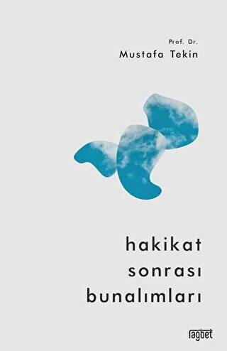 Hakikat Sonrası Bunalımları - 1