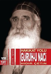 Hakikat Yolu - Güruh-u Naci - 1