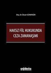 Haksız Fiil Hukukunda Ceza Zamanaşımı - 1