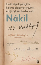 Halid Ziya Uşaklıgil’in Kaleme Aldığı ve Tercüme Ettiği Öykülerden Bir Seçki: Nakil - 1