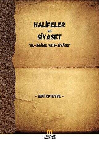 Halifeler ve Siyaset - 1