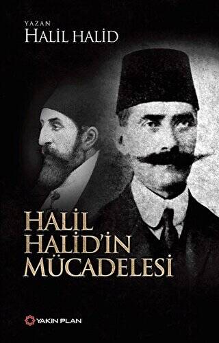 Halil Halid’in Mücadelesi - 1