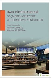 Halk Kütüphaneleri Geçmişten Geleceğe Yönelimler ve Yeni Roller - 1