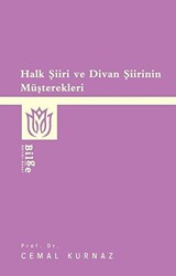 Halk Şiiri ve Divan Şiirinin Müşterekleri - 1