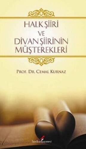 Halk Şiiri ve Divan Şiirinin Müşterekleri - 1