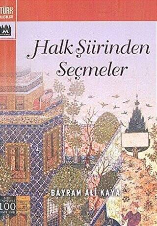 Halk Şiirinden Seçmeler - 1