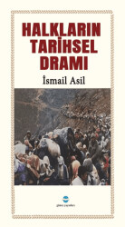 Halkların Tarihsel Dramı - 1