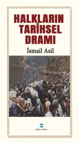 Halkların Tarihsel Dramı - 1