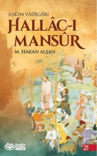 Hallac-ı Mansur - Aşk`ın Yadigarı - 1