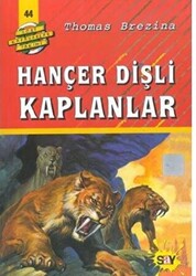 Hançer Dişli Kaplanlar - 1