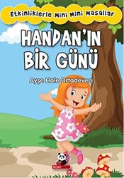 Handan’ın Bir Günü: Etkinliklerle Mini Mini Masallar - 1