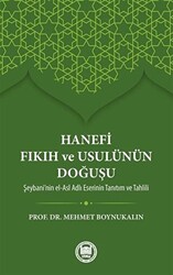 Hanefi Fıkıh ve Usulünün Doğuşu - 1