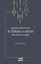 Hanefi Usulünde İctihad Ve Kıyas İbn Nüceym Örneği - 1