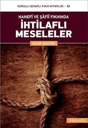 Hanefi ve Şafii Fıkhında İhtilaflı Meseleler - 1