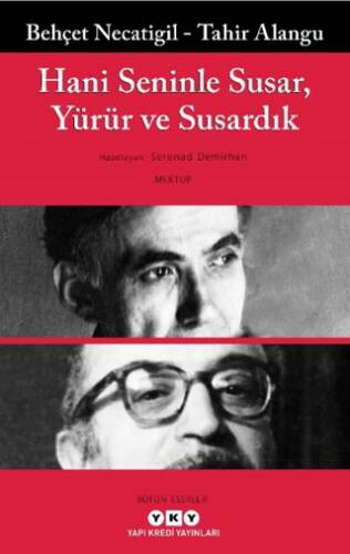 Hani Seninle Susar, Yürür ve Susardık - 1