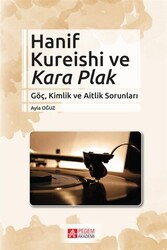 Hanif Kureishi ve Kara Plak - 1