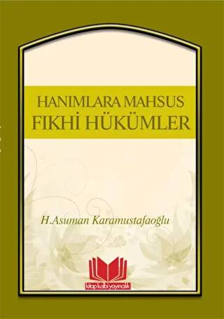 Hanımlara Mahsus Fıkhi Hükümler - 1