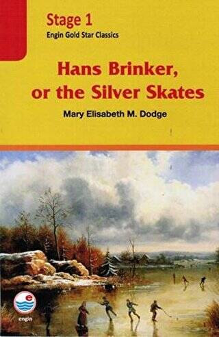 Hans Brinker, or the Silver Skates Cd`li - Stage 1 - 1