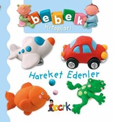 Hareket Edenler - Bebek Kitapları - 1