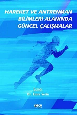 Hareket ve Antrenman Bilimleri Alanında Güncel Çalışmalar - 1