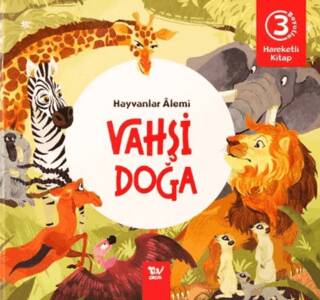 Hareketli Kitap 3d Hayvanlar Alemi Vahşi Doğa - 1