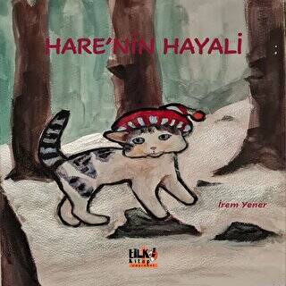 Hare`nin Hayali - 1