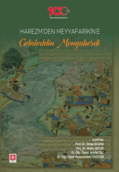 Harezm`den Meyyafarikin`e Celaleddin Menguberdi - 1