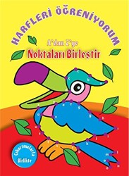 Harfleri Öğreniyorum A`dan Z`ye Noktaları Birleştir - 1